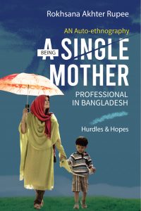 Being A Single Mother Professional In Bangladesh LD- AdP001